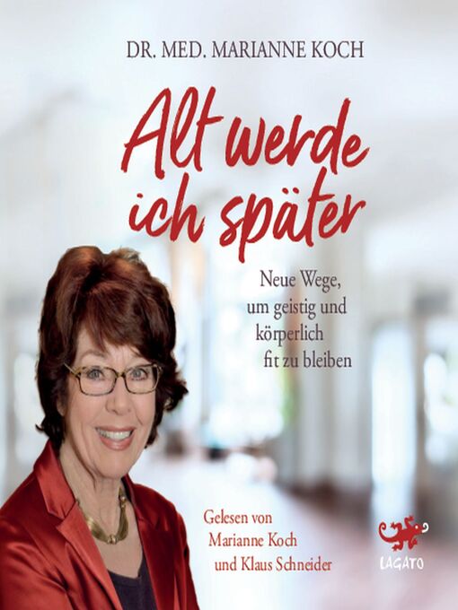 Title details for Alt werde ich später by Marianne Koch - Wait list